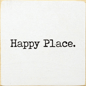 Happy Place. (Color: Old Cottage White)