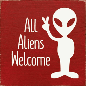All Aliens Welcome (Color: Old Red)