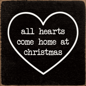 All Hearts Come Home At Christmas (Color: Old Black)