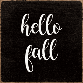 hello fall (Color: Old Black, size: 7x7)