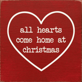 All Hearts Come Home At Christmas (Color: Old Red)