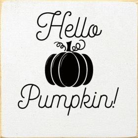 Hello Pumpkin! (tile) (Color: Old Cottage White)