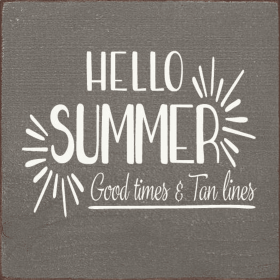 Hello summer, good time & tan lines (Color: Old Anchor Gray)