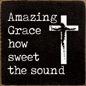 Amazing Grace How Sweet The Sound (Color: Old Black)