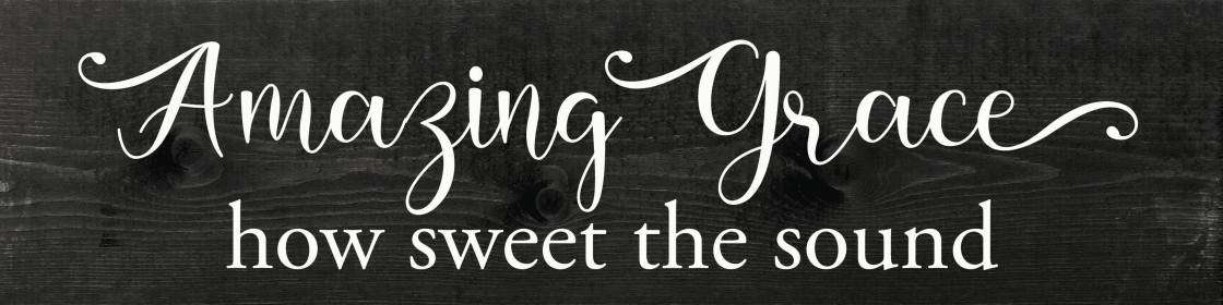 Amazing Grace How Sweet The Sound (Color: Ebony)