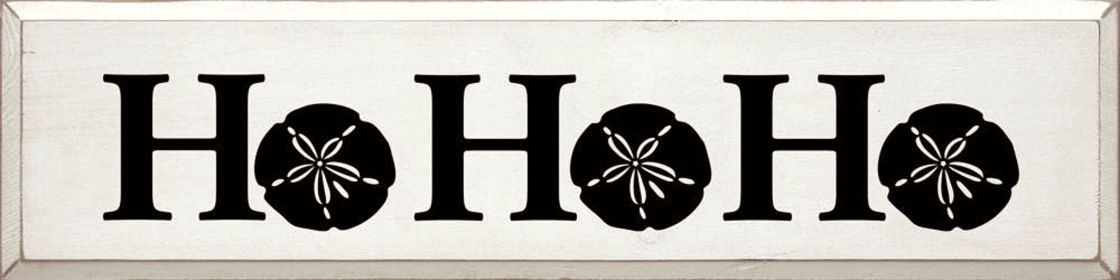 Ho Ho Ho (coastal) (Color: Old Cottage White)