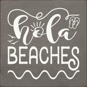 Hola Beaches (Color: Old Anchor Gray)