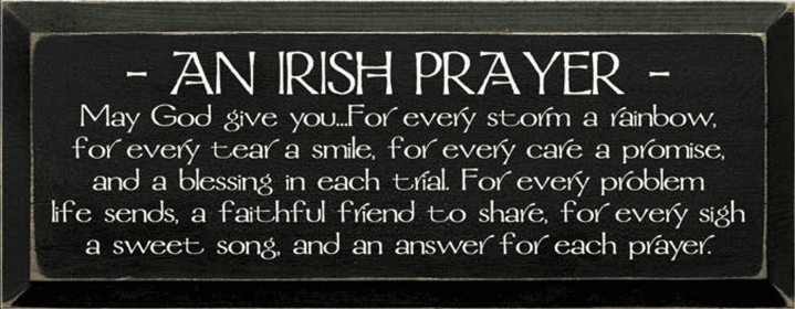 An Irish Prayer Wood Sign (Color: Old Black)