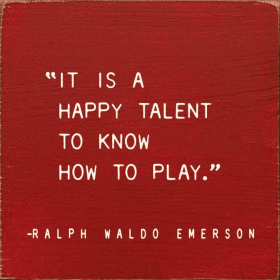 "It Is A Happy Talent..." - RWE (Color: Old Red)