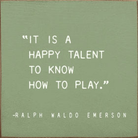"It Is A Happy Talent..." - RWE (Color: Sage)