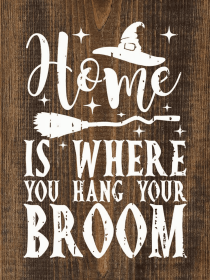 Home Is Where You Hang Your Broom (Color: Dark Walnut with White)