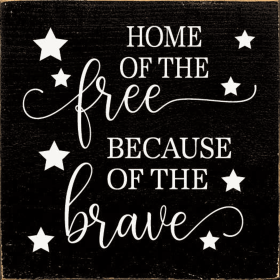 Home Of The Free Because Of The Brave (Color: Black)