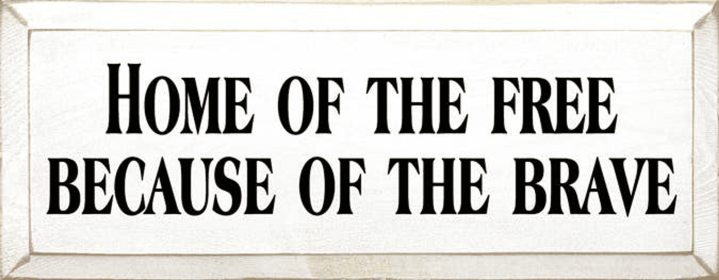 Home of the Free Wood Sign (Color: Old Cottage White)