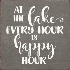At The Lake Every Hour Is Happy Hour (Color: Anchor Gray, size: Standard)