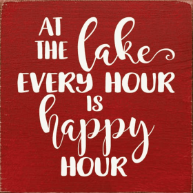 At The Lake Every Hour Is Happy Hour (Color: Red, size: Standard)