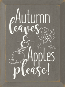 Autumn Leaves & Apples Please! (Color: Old Anchor Gray)