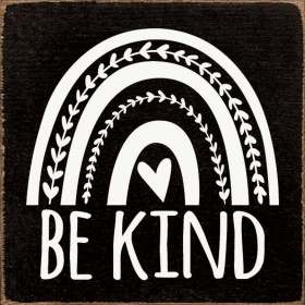 Be kind (rainbow) (Color: Old Black)