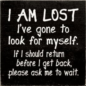 I am Lost Wood Sign (Color: Old Black)