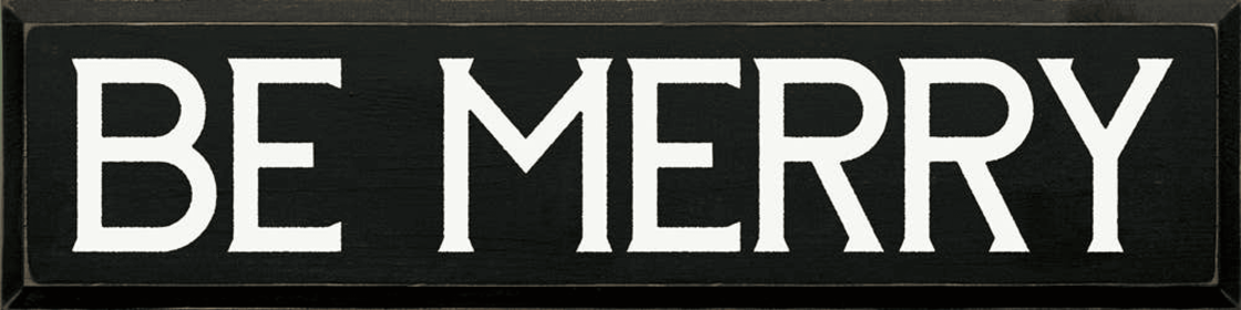 Be Merry (Color: Black)