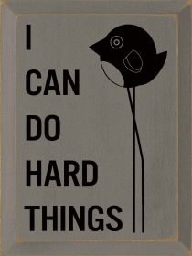 I Can Do Hard Things (Color: Old Anchor Gray)