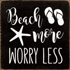 Beach more worry less (Color: Old Black)
