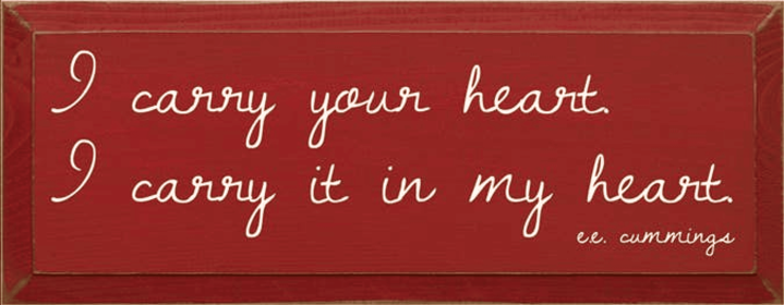 I Carry Your Heart Wood Sign (Color: Old Red)