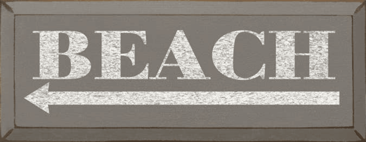 Beach Wood Sign (Color: Old Anchor Gray)