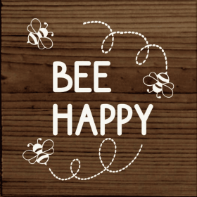 Bee Happy (Color: Dark Walnut)