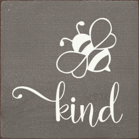 Bee kind (image of bee) (Color: Old Anchor Gray)