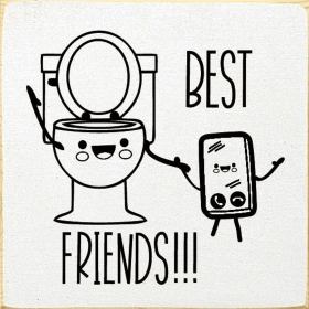 Best Friends (image of toilet and phone) (Color: Old Cottage White)