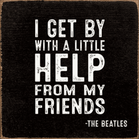I Get By With A Little Help From My Friends - The Beatles (Color: Old Black)
