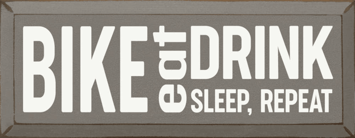 Bike-Eat-Sleep-Repeat (Color: Anchor Gray)