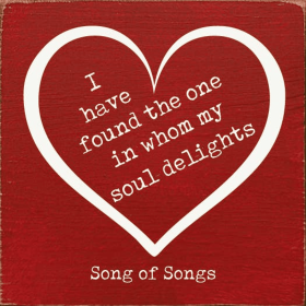 I Have Found The One In Whom My Soul Delights -Song Of Songs (Color: Old Red)