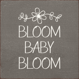Bloom Baby Bloom (Color: Old Anchor Gray)