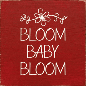 Bloom Baby Bloom (Color: Old Red)