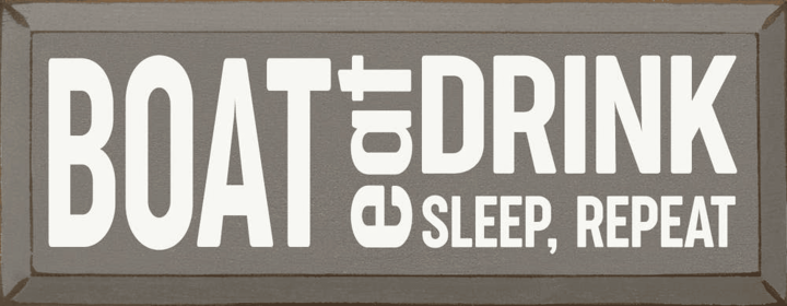 Boat-Eat-Sleep-Repeat (Color: Anchor Gray)