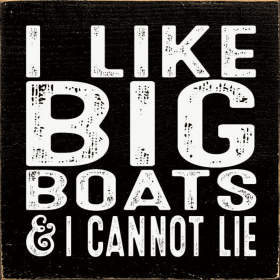 I like big boats & I cannot lie (Color: Black)