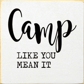 Camp like you mean it (Color: Old Cottage White)