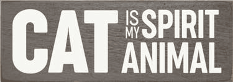 Cat is my Spirit Animal (Color: Old Anchor Gray)