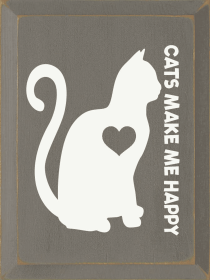 Cats Make Me Happy (Color: Old Anchor Gray)