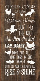 Chicken Coop Rules: Welcome Peeps, Don't Fly The Coop... (Color: Dark Walnut with White)