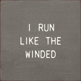 I Run Like The Winded (Color: Old Anchor Gray)