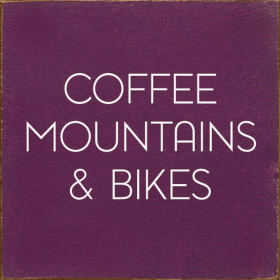 Coffee , Mountains & Bikes (Color: Old Elderberry)