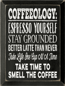 Coffeeology Wood Sign (Color: Old Black)