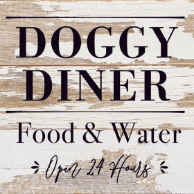 Doggy Diner: Food & Water, Open 24 Hours... Wood Sign (Color: WR - White Reclaimed with Black Print, size: 6x6)