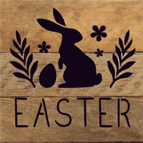 Easter with Bunny... Wood Sign (Color: NR - Natural Reclaimed with Black Print, size: 6x6)
