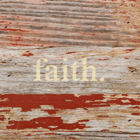 faith... Wall Sign (Color: RRC - Red Reclaimed with Cream, size: 6x6)