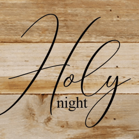 Holy night... Wall Sign (Color: ES - Espresso Brown with Cream Print, size: 6x6)