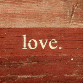 love... Wall Sign (Color: RRC - Red Reclaimed with Cream, size: 6x6)