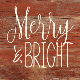 Merry & Bright... Wall Sign (Color: RRC - Red Reclaimed with Cream, size: 6x6)